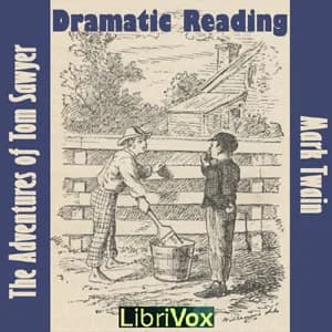 Adventures of Tom Sawyer (Dramatic Reading)