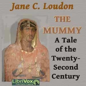 Mummy! A Tale of the Twenty-Second Century