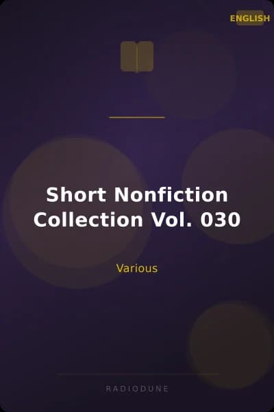 Short Nonfiction Collection Vol. 030