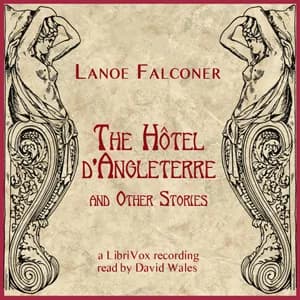 Hotel D'Angleterre And Other Stories