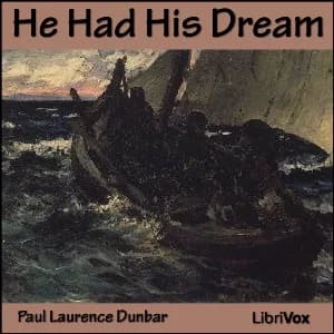 He Had His Dream