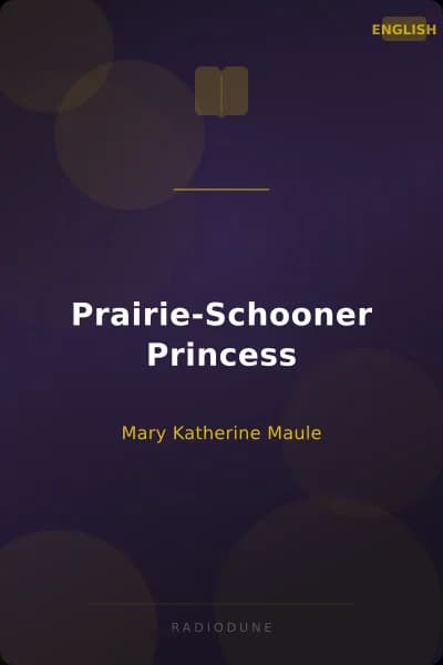 Prairie-Schooner Princess