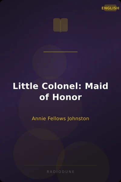 Little Colonel: Maid of Honor