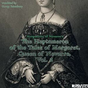 Heptameron of the Tales of Margaret, Queen of Navarre, Volume 2