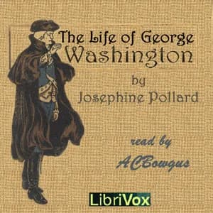 Life of George Washington in Words of One Syllable