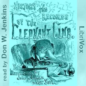 History and Records of the Elephant Club