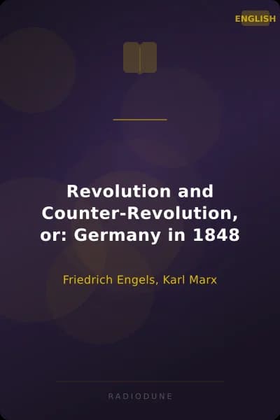 Revolution and Counter-Revolution, or: Germany in 1848