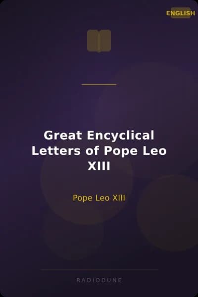 Great Encyclical Letters of Pope Leo XIII
