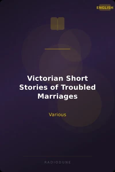 Victorian Short Stories of Troubled Marriages