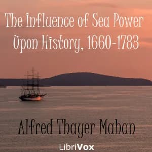 Influence of Sea Power Upon History, 1660-1783