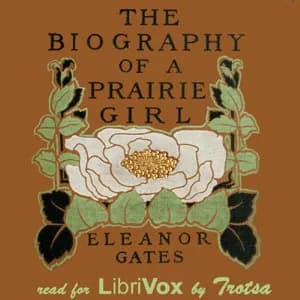 Biography of a Prairie Girl
