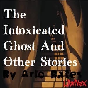 Intoxicated Ghost And Other Stories