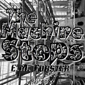 Machine Stops (version 4)