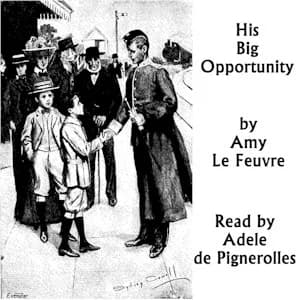 His Big Opportunity