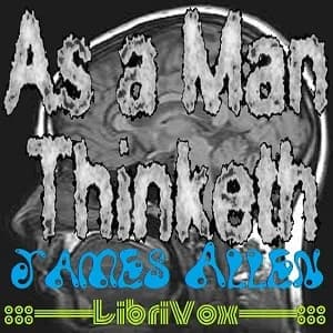 As a Man Thinketh (version 4)