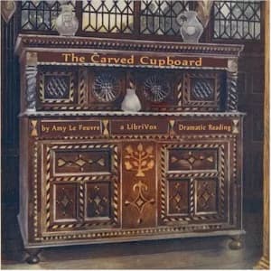 Carved Cupboard (Dramatic Reading)