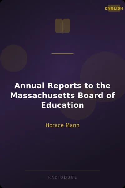 Annual Reports to the Massachusetts Board of Education