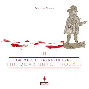 Well at the World's End, Book 2: The Road Unto Trouble