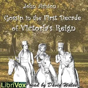 Gossip In The First Decade Of Victoria's Reign