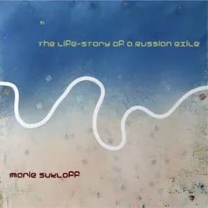 Life-Story of a Russian Exile