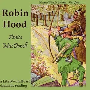 Robin Hood (Dramatic Reading)