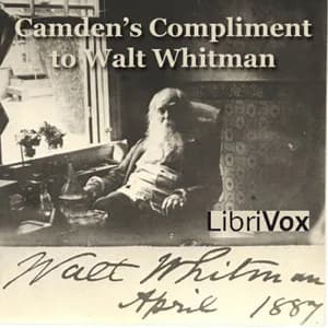 Camden's Compliment to Walt Whitman