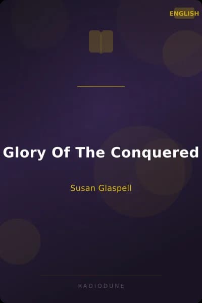 Glory Of The Conquered