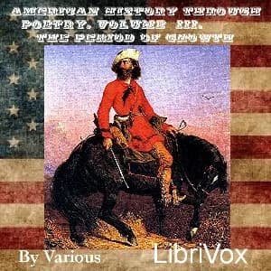 Poems of American History, The Period of Growth