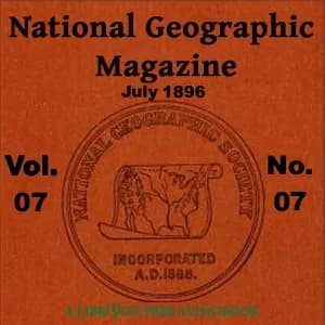 National Geographic Magazine Vol. 07 - 07. July 1896