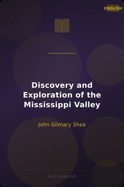 Discovery and Exploration of the Mississippi Valley