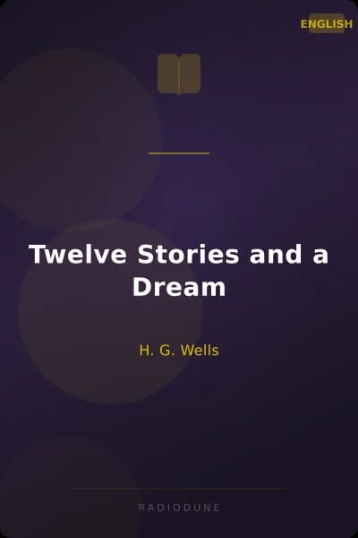 Twelve Stories and a Dream