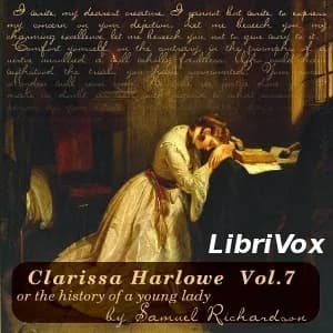 Clarissa Harlowe, or the History of a Young Lady - Volume 7