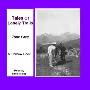 Tales Of Lonely Trails