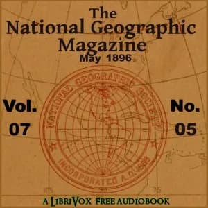 National Geographic Magazine Vol. 07 - 05. May 1896