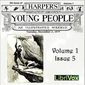 Harper's Young People, Vol. 01, Issue 05, Dec. 2,1879