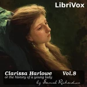 Clarissa Harlowe, or the History of a Young Lady - Volume 8