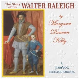 Story of Sir Walter Raleigh