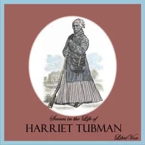 Scenes in the Life of Harriet Tubman