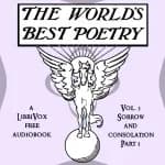 World's Best Poetry, Volume 3: Sorrow and Consolation (Part 1)