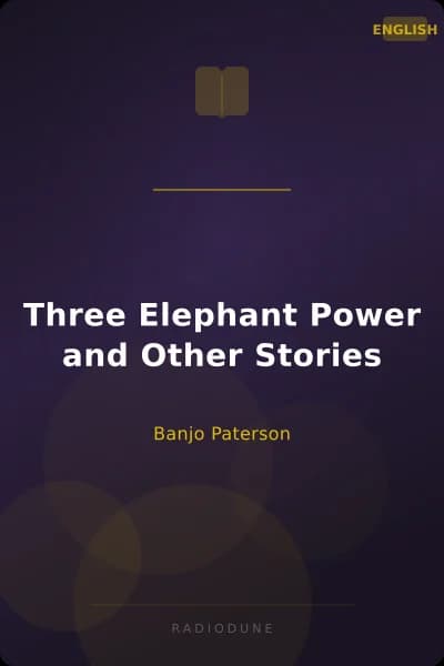 Three Elephant Power and Other Stories