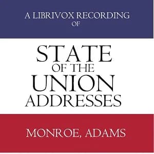 State of the Union Addresses by United States Presidents (1817 - 1828)