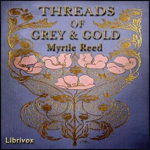 Threads of Grey and Gold