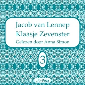 Klaasje Zevenster, deel 3