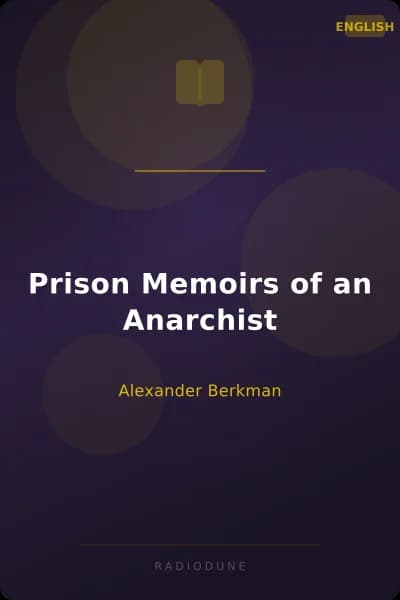 Prison Memoirs of an Anarchist
