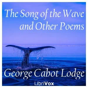 Song of the Wave, and Other Poems