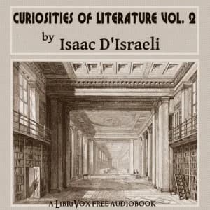 Curiosities of Literature, Vol. 2