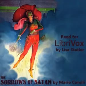 Sorrows of Satan - Or, the Strange Experience of One Geoffrey Tempest, Millionaire