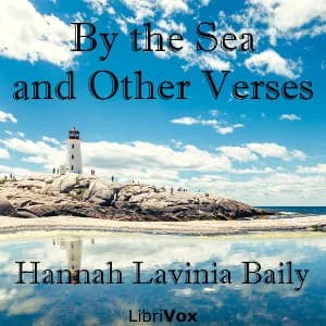 By the Sea, and Other Verses