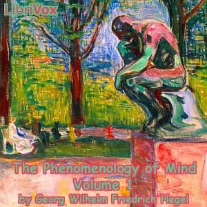 Phenomenology of Mind, Volume 1