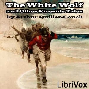 White Wolf and Other Fireside Tales
